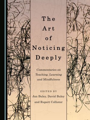 cover image of The Art of Noticing Deeply